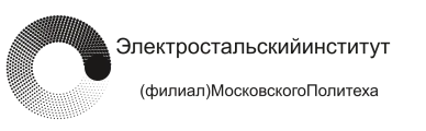 Istituto Electrostal (filiale) dell'Istituto di Istruzione Superiore Autonomo Statale Federale "Università Politecnica di Mosca"
